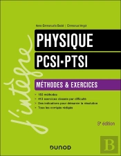 Physique ; Pcsi - Ptsi ; Méthodes Et Exercices (5e Édition)