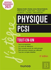 Physique Pcsi ; Tout-En-Un (6e Édition)