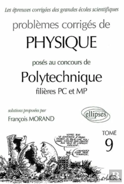 Bertrand.pt - Physique Polytechnique 2000-2001 - Tome 9 - Filières Mp-Pc