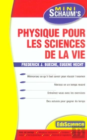 Physique Pour Les Sciences De La Vie ; Cours Compact