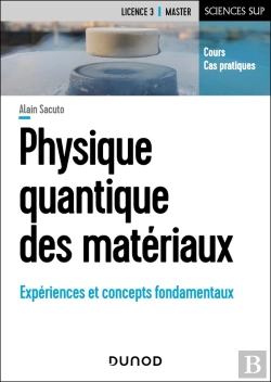Bertrand.pt - Physique Quantique Des Matériaux : Expériences Et Concepts Fondamentaux