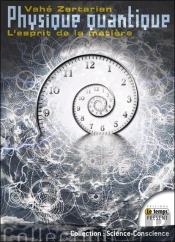 Physique Quantique - L'Esprit De La Matiere
