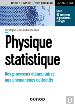 Bertrand.pt - Physique Statistique ; Des Processus Élémentaires Aux Phénomènes Collectifs