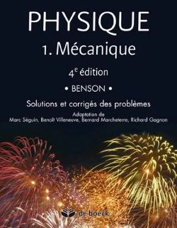 Bertrand.pt - Physique T.1 ; Mécanique ; Solutions Et Corrigés Des Problèmes (4e Édition)