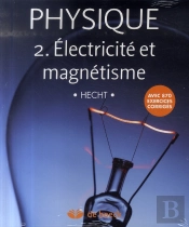 Physique Tome 2 ; Électricité Et Magnétisme