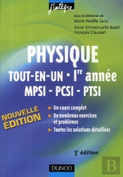 Physique Tout-En-Un ; 1ère Année Mpsi/Pcsi/Ptsi (3e Édition)