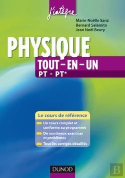 Bertrand.pt - Physique Tout-En-Un ; Pt, Pt* ; Cours Et Exercices Corrigés
