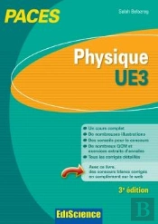 Physique ; Ue3 ; 1ère Année Santé ; Manuel, Cours Et Qcm Corrigés (3e Édition)