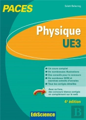 Physique ; Ue3 Paces ; Manuel, Cours + Qcm Corrigés (4e Édition)
