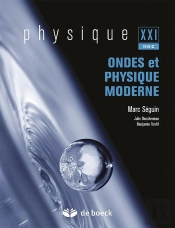 Physique Xxi T.C ; Ondes Et Physique Moderne
