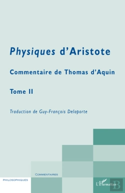Bertrand.pt - Physiques D'Aristote Tome 2 ; Commentaire De Thomas D'Aquin