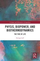 Physis, Biopower, And Biothermodynamics