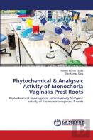 Phytochemical & Analgseic Activity Of Monochoria Vaginalis Presl Roots