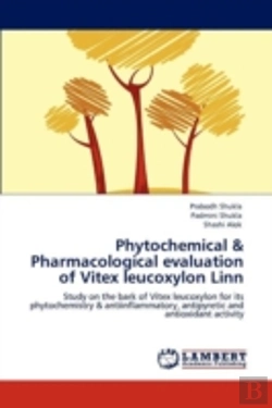 Bertrand.pt - Phytochemical & Pharmacological Evaluation Of Vitex Leucoxylon Linn