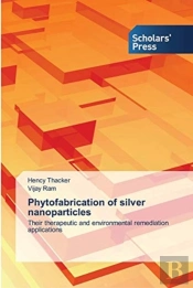 Phytofabrication Of Silver Nanoparticles