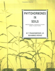 Phytohormones In Soils Microbial Production & Function