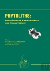 Phytoliths - Applications In Earth Science And Human History