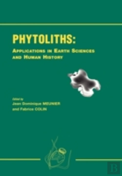 Bertrand.pt - Phytoliths - Applications In Earth Science And Human History