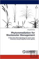 Phytoremediation For Wastewater Management