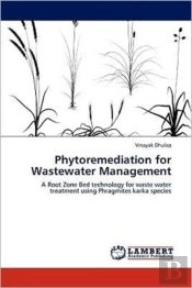 Phytoremediation For Wastewater Management