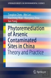 Phytoremediation Of Arsenic Contaminated Sites In China