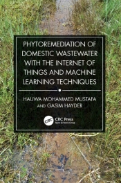 Phytoremediation Of Domestic Wastewater With The Internet Of Things And Machine Learning Techniques
