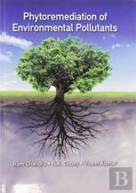 Phytoremediation Of Environmental Pollutants