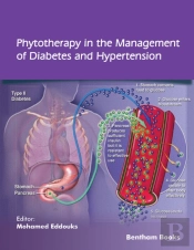 Phytotherapy In The Management Of Diabetes And Hypertension: Volume 3