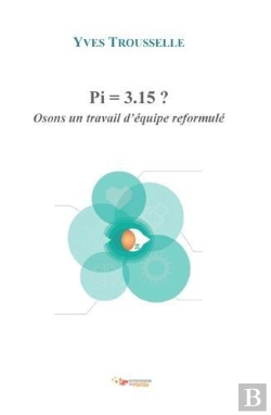 Bertrand.pt - Pi = 3.15 ? Osons Un Travail D'Équipe Reformulé