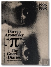 Pi The Guerilla Diaries By Darren Aronofsky