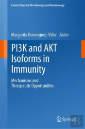 Pi3k And Akt Isoforms In Immunity