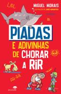 Piadas e Adivinhas de Chorar a Rir