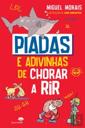 Piadas e Adivinhas de Chorar a Rir