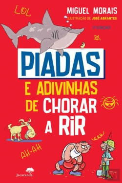 Bertrand.pt - Piadas e Adivinhas de Chorar a Rir