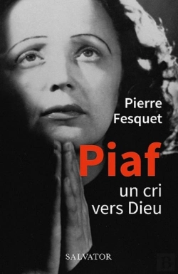 Bertrand.pt - Piaf : Un Cri Vers Dieu