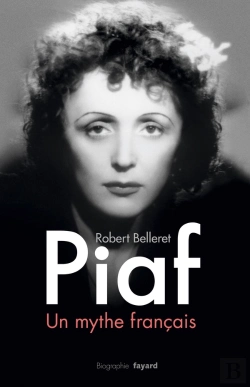 Bertrand.pt - Piaf, Un Mythe Français