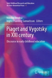 Piaget And Vygotsky In Xxi Century