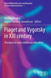Piaget And Vygotsky In Xxi Century