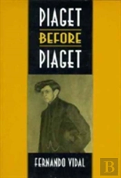 Piaget Before Piaget