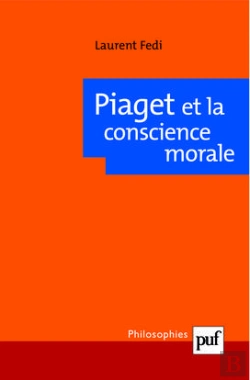 Bertrand.pt - Piaget Et La Conscience Morale