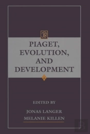Piaget, Evolution, And Development