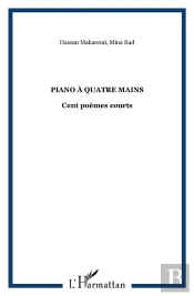 Piano À Quatre Mains ; Cent Poèmes Courts