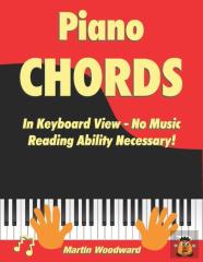Piano Chords In Keyboard View - No Music Reading Ability Necessary!