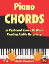 Piano Chords In Keyboard View - No Music Reading Ability Necessary!