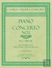 Piano Concerto No.2 - In The Key Of C Minor - Set To Music For Pianoforte And Orchestra - In 3 Movements