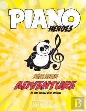 Piano Heroes: 20 Day Treble Clef Mission