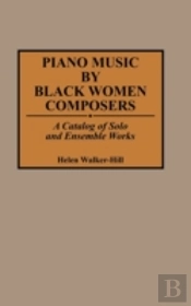 Piano Music By Black Women Composers
