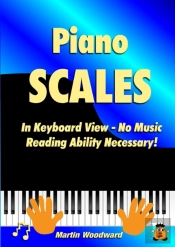 Piano Scales In Keyboard View - No Music Reading Ability Necessary!