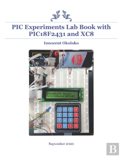 Bertrand.pt - Pic Experiments Lab Book With Pic18f2431 And Xc8