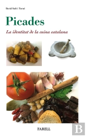 Picades. Identitat De La Cuina Catalana